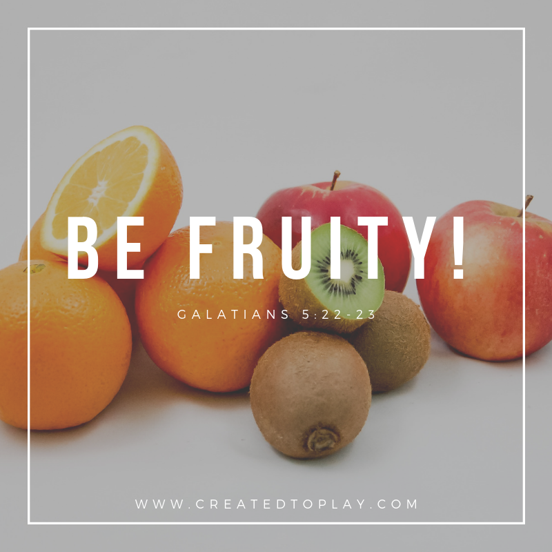 Fruit of the Spirit Kids Quote