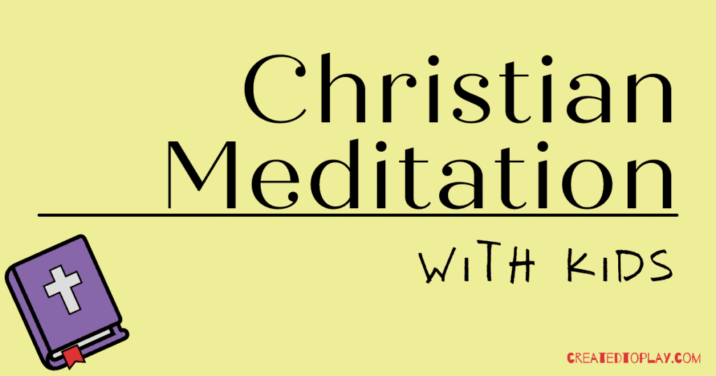 Christian meditation for kids