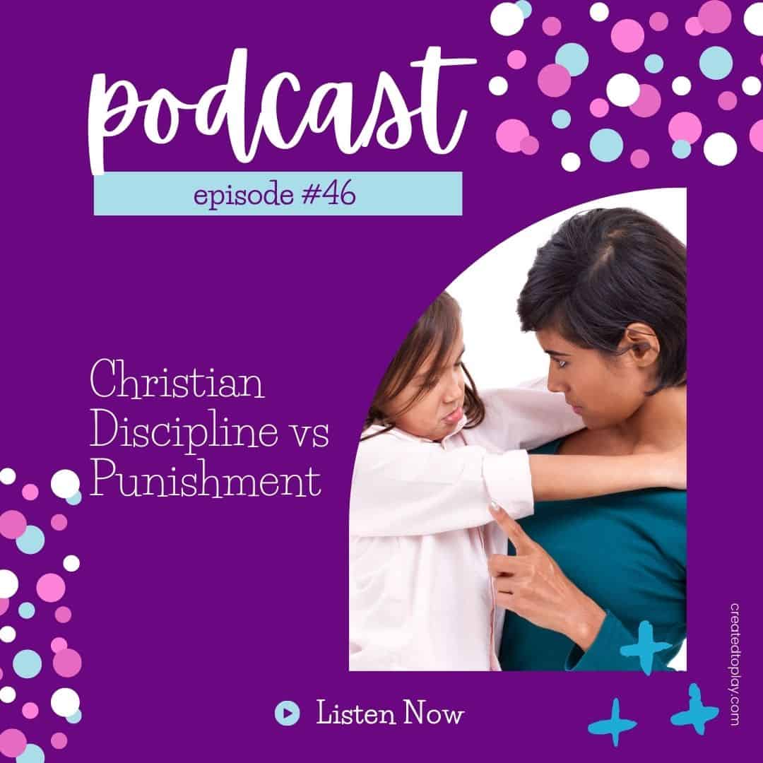 Podcast episode #46: Christian Discipline vs Punishement
