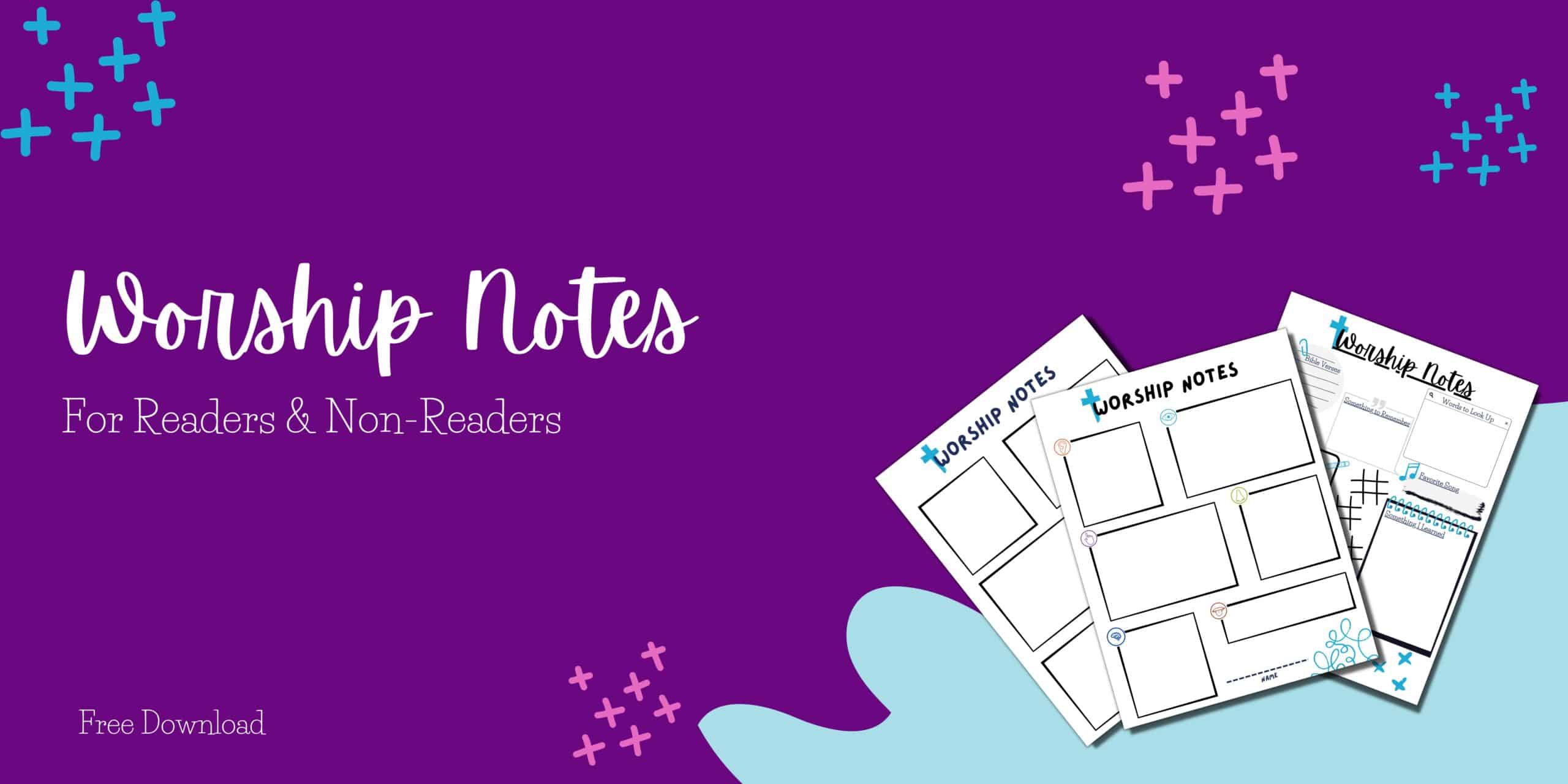 Workship Notes - For Readers & Non-Readers