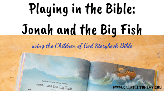 Playing in the Bible: Jonah and the Big Fish